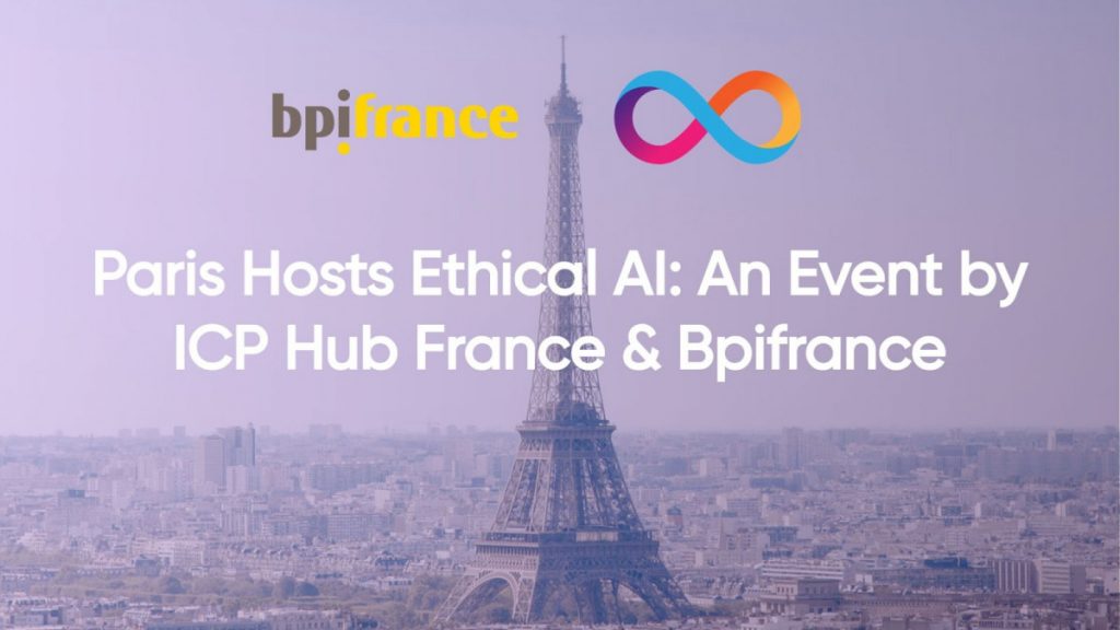 Paris Hosts Ethical AI: An Event by ICP Hub France & Bpifrance