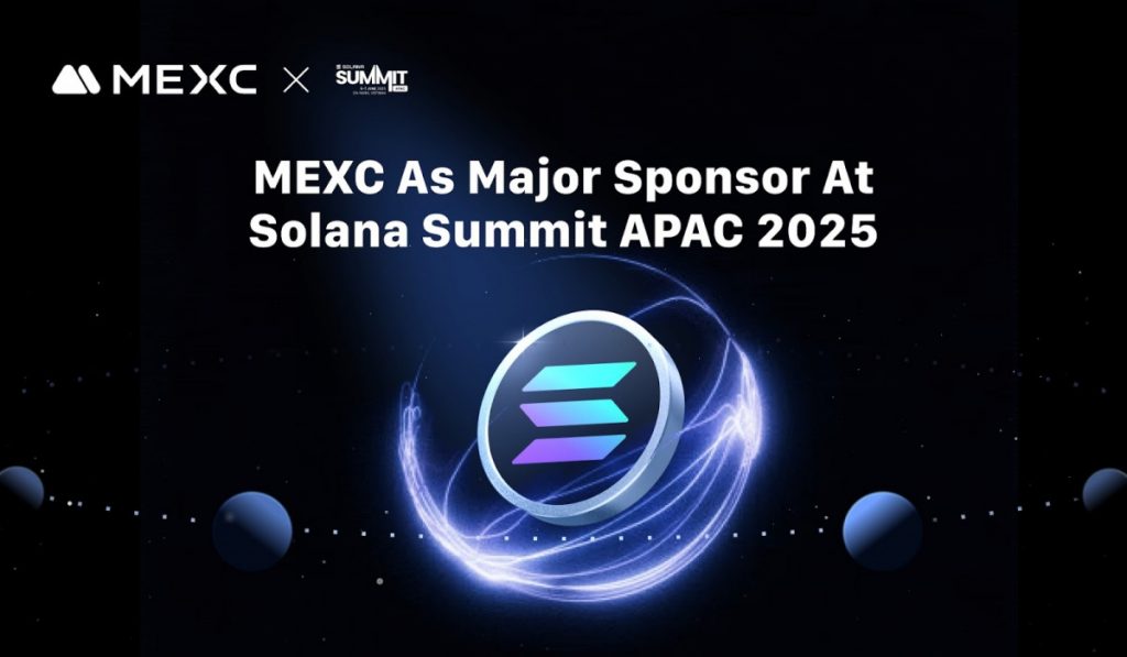 MEXC to Serve as Major Sponsor at Solana Summit APAC 2025, Reinforcing Commitment to SOL Ecosystem Growth