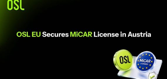 From Hong Kong to Europe: OSL Clears MiCAR in Austria, Joining the Minority of Platforms to Meet Europe’s Stringent Crypto Rulebook