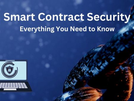 Smart Contract Security – Everything You Need to Know
