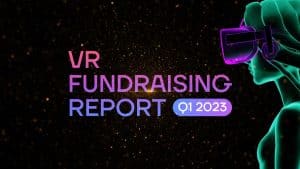 VR Fundraising Quarterly Report in Q1 2023