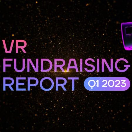 VR Fundraising Quarterly Report in Q1 2023