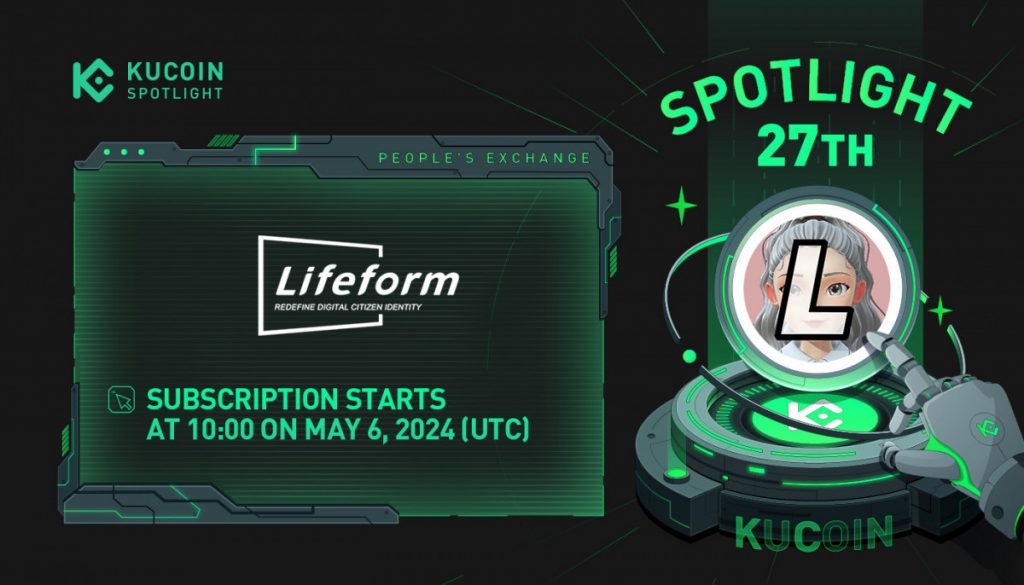 KuCoin Introduces Lifeform in Its 27th Spotlight IEO, Pioneering Decentralized Digital Identity