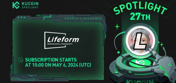 KuCoin Introduces Lifeform in Its 27th Spotlight IEO, Pioneering Decentralized Digital Identity