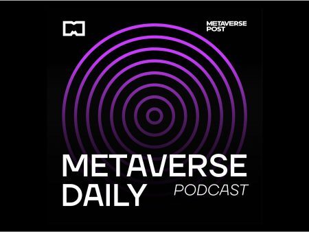 The Metaverse Daily Podcast for June 27, 2022