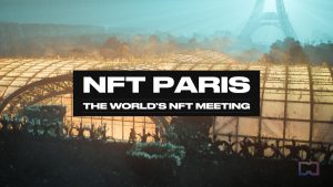 NFT Parīze: lielākā NFT Konference Eiropā