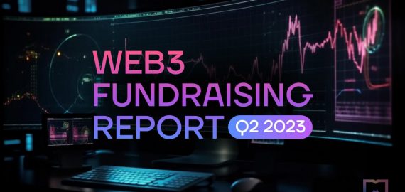 Web3 Fundraising Report for Q2 2023: Trends in Gaming and Social Network