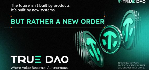 TrueDAO Raises $10 million in Strategic Funding to Accelerate AI-Powered Financial Infrastructure