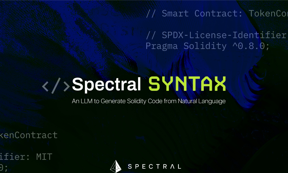 Spectral, LLM 지원 Syntax 출시 Web3 사용자는 자율 에이전트를 구축하고 온체인 제품을 배포합니다.