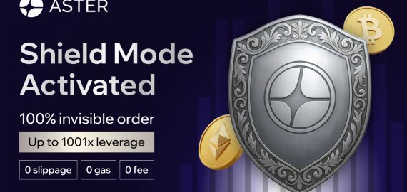 Aster Launches Shield Mode, a Protected High-Performance Trading Mode for On-Chain Traders