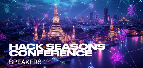 Meet the Top Minds Shaping the Future of Ethereum Scaling, Decentralized Finance, and Blockchain Technology at Bangkok’s Hack Seasons Conference