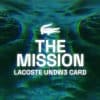 Lacoste Launches the Undw3 Card NFTs, Giving Holders the Possibility to Co-Create the Brand’s Web3 Narrative